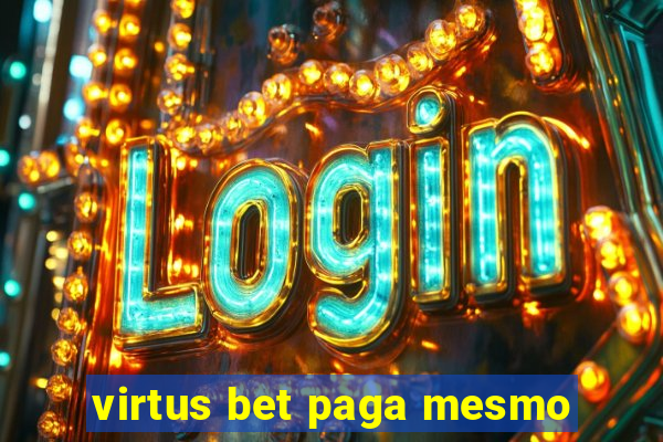 virtus bet paga mesmo